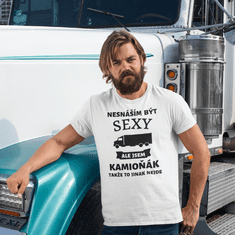 Fenomeno Pánské tričko Nesnáším být sexy kamioňák - bílé Velikost: L