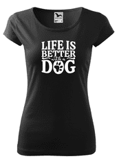 Fenomeno Dámské tričko Life is better with dog - černé Velikost: S