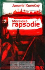 Jaromír Konečný: Moravská rapsodie