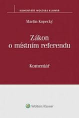 Martin Kopecký: Zákon o místním referendu - komentář