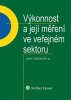 Jana Vodáková: Výkonnost a její měření ve veřejném sektoru