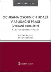 Václav Bartík: Ochrana osobních údajů v aplikační praxi - vybrané problémy