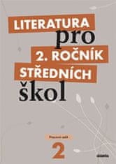 Polášková T. a kolektiv: Literatura pro 2. ročník SŠ - pracovní sešit