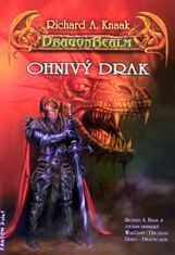 Richard A. Knaak: Ohnivý drak