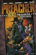 Ennis Garth, Dillon Steve: Preacher Kazatel 10 - Pradávná historie