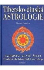 Marcus Danfeld: Tibetsko-čínská astrologie - Tajemství zlaté želvy