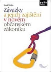 Tomáš Tintěra: Závazky a jejich zajištění v novém občanském zákoníku