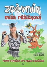 Míša Růžičková: Zpěvník Míša Růžičková - veselé písničky pro kluky a holčičky