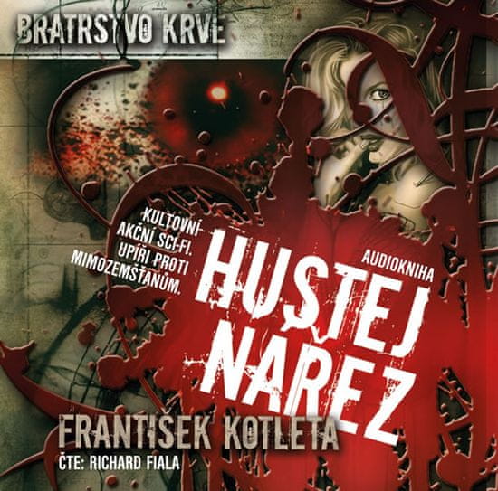 Richard Fiala: Hustej nářez - Bratrstvo krve