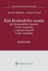 Martin Maisner: Řád Rozhodčího soudu - Při Hospodářské komoře České republiky a Agrární komoře České republiky