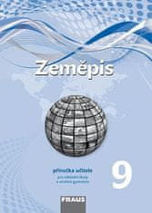 Miroslav Marada: Zeměpis 9 Příručka učitele - pro základní školy a víceletá gymnázia