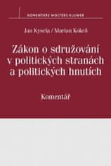 Jan Kysela: Zákon o sdružování v politických stranách a politických hnutích - č. 424/1991 Sb., Komentář