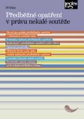 Jiří Duba: Předběžné opatření v právu nekalé soutěže