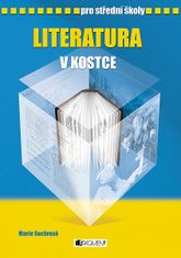  Jiřina Beinstein Lockerová, Marie Sochrová,: Literatura v kostce pro SŠ