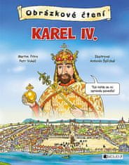 Martin Pitro, Petr Vokáč: Obrázkové čtení - Karel IV.