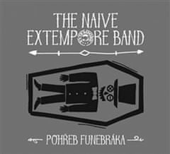 The Naive Extempore Band: Pohřeb funebráka