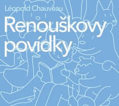 Léopold Chauveau: Renouškovy povídky