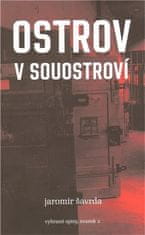 Jaromír Šavrda: Ostrov v souostroví