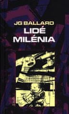 Lidé milénia - J. G. Ballard