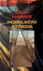 Ethan Hawke: Popeleční středa