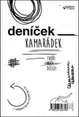 S. Kuffel: Deníček kamarádek - Tvoř! Nič! Dělej!