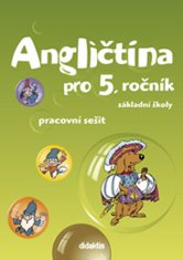 Juraj Belán: Angličtina pro 5. ročník základní školy Pracovní sešit