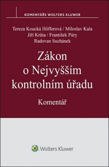 Miloslav Kala: Zákon o Nejvyšším kontrolním úřadu - Komentář