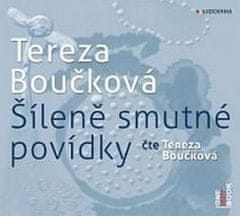 Tereza Boučková: Šíleně smutné povídky - CDmp3