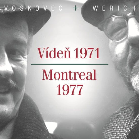 Voskovec Jiří, Werich Jan: Voskovec Jiří, Werich Jan - Vídeň 1971/ Montreál 1977 CD