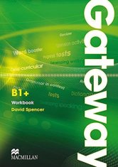 David Spencer: Gateway B1+: Workbook