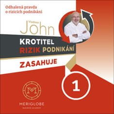 Vladimír John: Krotitel rizik podnikání zasahuje 1