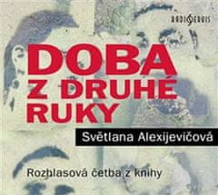 Světlana Alexijevičová: Doba z druhé ruky - Konec rudého člověka