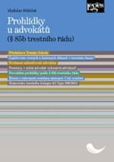 Vladislav Hřebíček: Prohlídky u advokátů - (§ 85b trestního řádu)