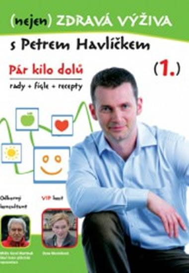 Petr Havlíček: (nejen) Zdravá výživa s Petrem Havlíčkem - DVD