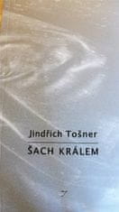 Jindřich Tošner: Šach králem