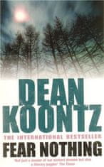 Dean Koontz: Fear Nothing