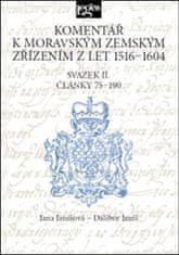 Jana Janišová: Komentář k moravským zemským zřízením z let 1516-1604 - Svazek II. Články 75-190