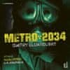 Dmitry Glukhovsky: Metro 2034 - 2CDmp3 (Čte Eva Josefíková a Alexej Pyško)