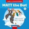 Miluška Karásková: MATT the Bat 1 CD k učebnici