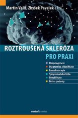 Martin Vališ: Roztroušená skleróza pro praxi