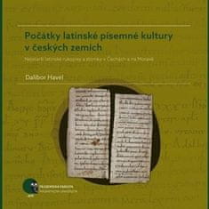 Dalibor Havel: Počátky latinské písemné kultury v českých zemích - Nejstarší latinské rukopisy a zlomky v Čechách a na Moravě