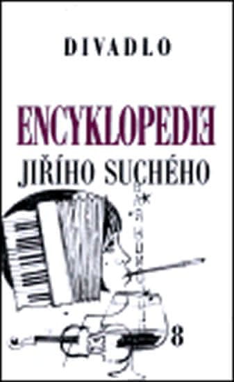 Jiří Suchý: Encyklopedie Jiřího Suchého, svazek 8 - Divadlo 1951 - 1959