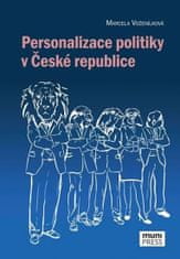 Marcela Voženílková: Personalizace politiky v České republice
