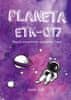 Daniel Šmíd: Planeta ETK-017 - Napříč vesmírem za záchranou Země