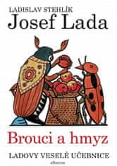 Ladislav Stehlík: Ladovy veselé učebnice (3) - Brouci a hmyz