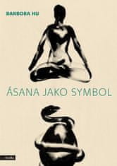 Barbora Hu: Ásana jako symbol