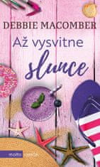 Debbie Macomber: Až vysvitne slunce