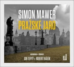Simon Mawer: Pražské jaro - 2 CDmp3 (Čte Jan Teplý a Robert Hájek)
