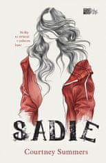 Courtney Summers: Sadie