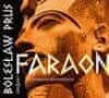 Boleslaw Prus: Faraon